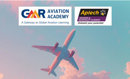 GMR Aviation Academy Announces Strategic Alliance With Aptech Aviation Academy To Propel Careers In Aviation